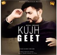 download Kujh-Geet Nadha Virender mp3